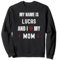 Lucas Ich liebe meine Mutter Süßer persönlicher Muttertag Sweatshirt