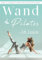 Wand Pilates: Ihre Schritt-für-Schritt-Anleitung zur körperlichen und geistigen Wiedergeburt | Farbig illustriertes Handbuch mit Übungsfotos & Videos ... (Fit & Feminin: Pilates & Yoga für Frauen)