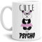 Panda-Tasse mit Spruch Cute, but Psycho - Kaffeetasse/Mug/Cup/Süß/Weiss