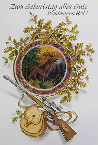 Zum Geburtstag alles Gute Waidmanns Heil Hirsch Geburtstagskarte Jäger Jagd mit beigem Umschlag/Kuvert