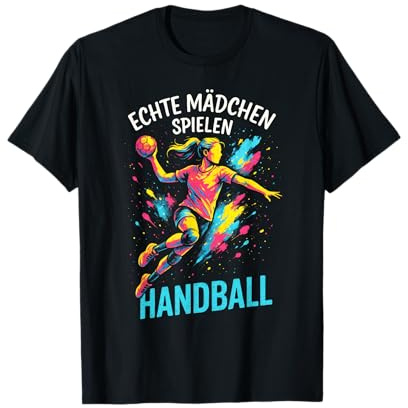 Echte Mädchen Spielen Handball - Handball T-Shirt