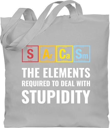 Baumwolltasche - Nerd Geschenke - Sarcasm - the elements required to deal with stupidity - Unisize - Hellgrau - beutel geeks tasche geschenk für zocker bags sprüche gamer jutetasche computer nerds