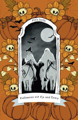 Halloween mit Aja und Emma: Kurzgeschichte zu ,Wie die Farbe Gelb'