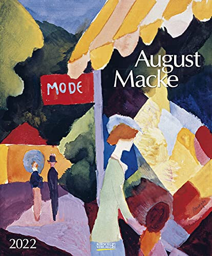 August Macke - Kalender 2022 - Art-Format - Korsch-Verlag - Kunstkalender - 45,5 cm x 55 cm