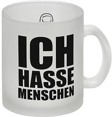 Ich hasse Menschen Glas Tasse