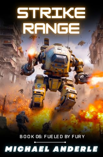Strike Range (Fueled By Fury, Band 6)