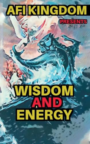 WISDOM AND ENERGY (Dating Mastery. Wisdom and Mentorship, Band 3)