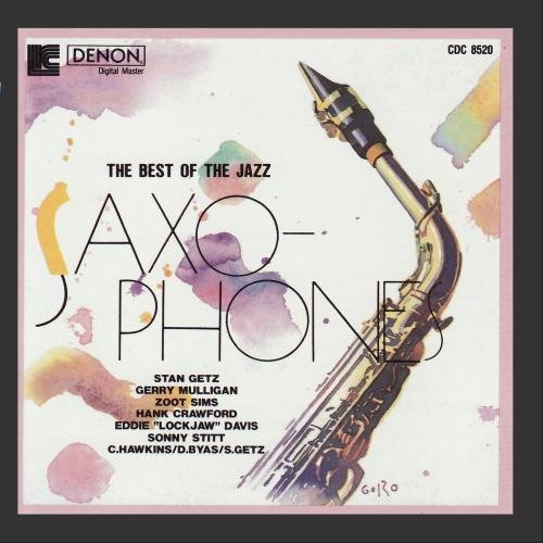 Best of the Jazz Saxophone: Volume 3