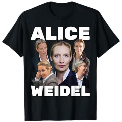 Alice Weidel Fan Merch T-Shirt