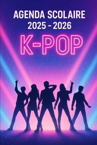 Agenda Scolaire 2025 - 2026: Une page par jour pour une organisation fun et efficace, idéal pour le collège et le lycée – version Danse K-pop