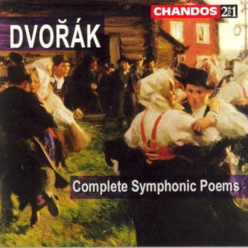 Dvorak: Complete Symphonic Poems