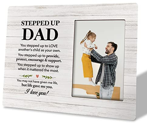To Stepped Up Dad Bilderrahmen Geschenke, You May Not Have Given me Life but Life Gave Me You, Holz-Bilderrahmen Geschenk, Stiefvater Fotogeschenk, Vatertagsgeschenk, Adopted Dad Gift