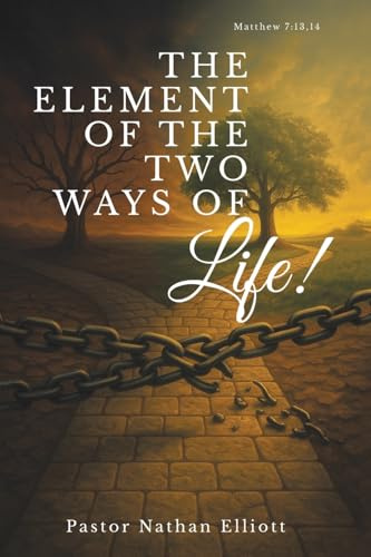 The Element of the Two Ways of Life!