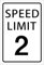 Segnale di rallentamento del limite di velocità 2 Mph, segnali stradali 20,3 x 30,5 cm