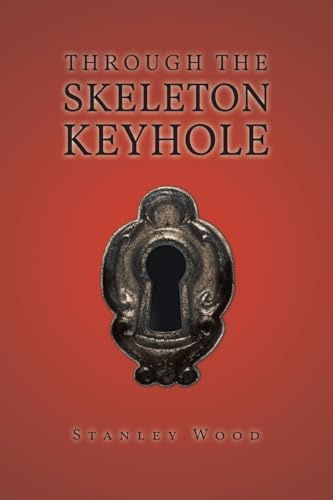 Through the Skeleton Keyhole