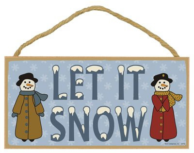 Let it Snow 12,7 x 25,4 cm Holz Schild