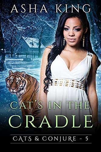 Cat's in the Cradle (Cats & Conjure Book 5)