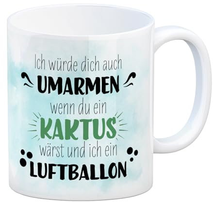 Würde dich umarmen wenn du ein Kaktus wärst und ich ein Luftballon Kaffeebecher mit niedlichem Kaktus Motiv als Geschenk für die Freundin zum Valentinstag oder auch zum Jahrestag