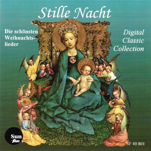 Stille Nacht - Die schönsten Weihnachtslieder