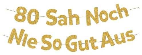 HUKUMA 80 Sah Noch Nie So Gut Aus,Lustige Banner 80 Geburtstag,80 Geburtstag Frau Mann,Geschenke Partyzubehör Jubiläum Frauen