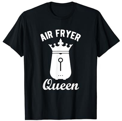Air Fryer Queen T-Shirt