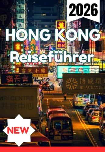 HONG KONG REISEFÜHRER 2026