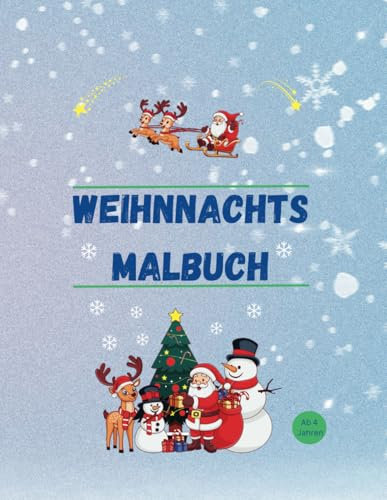 Weihnachts-Malbuch für Kinder: Malbuch