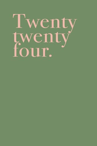 Twenty Twenty Four Studienplaner 2024 2025: Uni- und Studienplaner 2024/2025 undatiert OHNE DATUM A5 Terminplaner Wochenplaner Bullet Journal Planner ... für zwei Semester (161 Seiten,Forest Green)