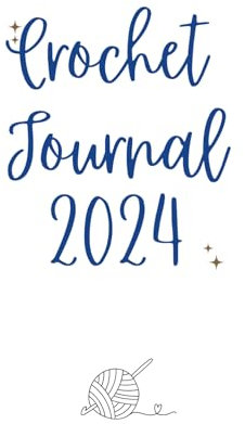Crochet Journal 2024