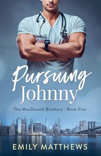Pursuing Johnny (The MacDonald Brothers, Band 5)