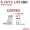 A Cat's Life 2021 - Wand-Kalender - Broschüren-Kalender - 30x30 - 30x60 geöffnet - Katzen
