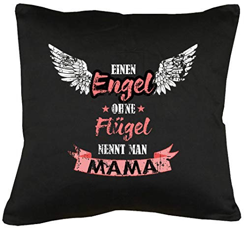TShirt-People Engel ohne Flügel nennt Man Mama Kissen mit Füllung 40x40cm