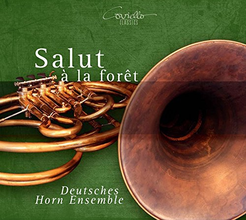 Salut à la Foret - Werke für Hornensemble