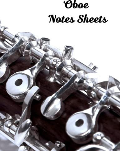 Oboe Notes Sheets: Oboe Player quote Notation Book with 120 Pages Music Sheets with Tabs 8.5 x 11 inches