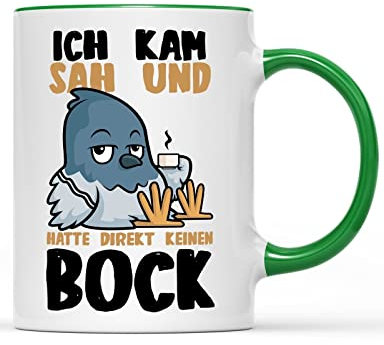 Kaffeetasse Ich kam sah und hatte direkt keinen Bock lustige Tasse, Farbe: grün