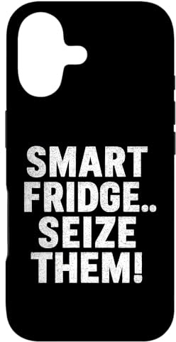 Smart Fridge Seize Them Absurd 80s Tech Humor Quote Case for iPhone 17