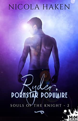 Ryder, pornstar populaire: Souls of the Knight, T2