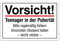 Aluverbund Hinweis Schild 30x20cm Wetterfest Kratzfest Rostfrei UV beständig - Vorsicht Teenager