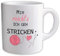 Tasse mit Spruch ″Mir reicht's ich geh Stricken″ T03 Motiv Geschenk Stricken Häkeln Geburtstag Spruchtasse Motivtasse Mug Wolle