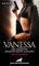 Vanessa - Sex-Agentin zwischen Macht und Geilheit | Erotischer Roman: Heiße Spiele - eigene Lust ... (Erotik Romane)