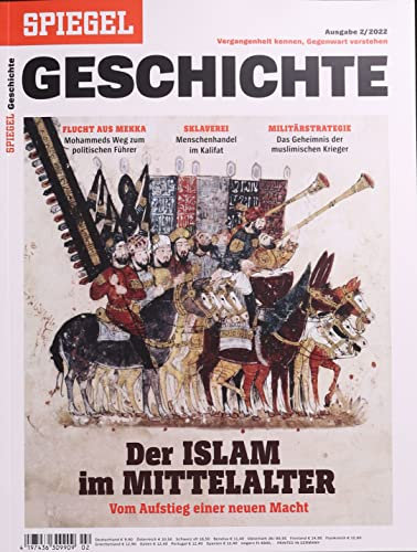 SPIEGEL GESCHICHTE 2/2022 Der Islam im Mittelalter