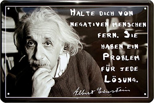 WOGEKA ART Blechschild - Halte Dich von negativen Menschen fern Albert Einstein - witziger Spruch als Geschenk-Idee Geburtstag Weihnachten Deko 20x30 cm Vintage-Design Metall 433