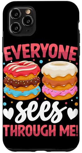 Everyone Sees Through Me Case for iPhone 11 Pro Max