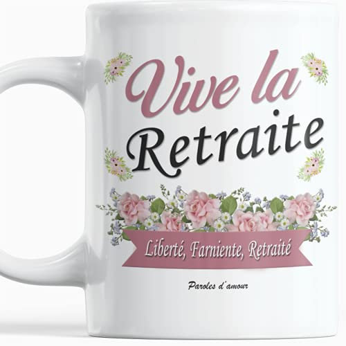 Paroles d'amour Cadeau Depart Retraite Femme Tasse Cadeau pour une Collegue Retraitee Message Vive la retraite Tasse fleurs originale humour Mug pot de depart d'entreprise