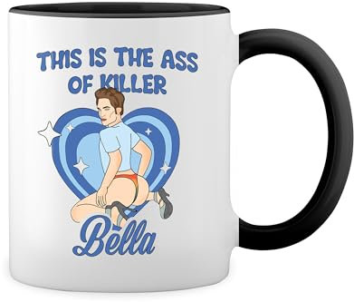 This Is The Ass Of Killer Bella Twilight Fun Lustige Trend Weiße Tasse Mug mit schwarzen Felgen & Griff