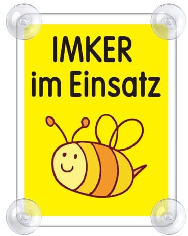 Imker Im Einsatz Schild für Auto mit 4x Saugnapf - Honig Bienen Saugnapfschild aus Acrylschild - Imker Im Einsatz Autoschild für Windschutzscheibe 90x120mm