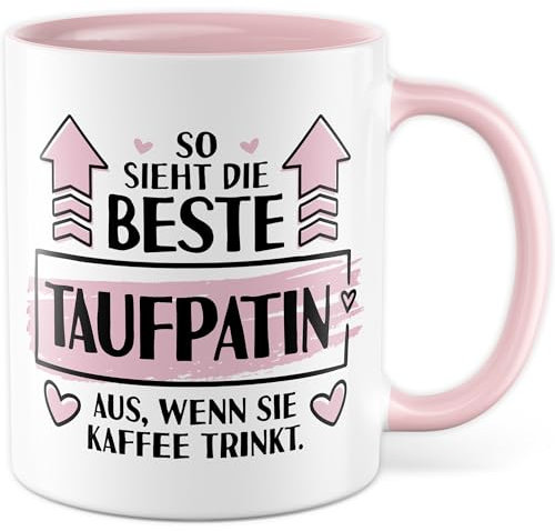 Tasse Taufpatin Geschenk So sieht die beste Taufpatin der Welt aus, wenn sie Kaffee trinkt, Kaffeetasse Taufe Patin Pate, Geschenkidee Taufgeschenk Patentante Frau Kaffee-Becher