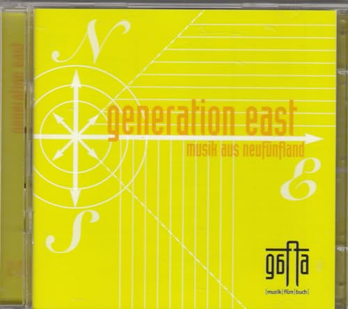 Generation East - Musik aus Neufünfland