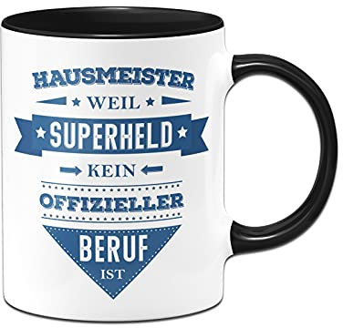 Tassenbrennerei Tasse mit Spruch Hausmeister weil Superheld kein offizieller Beruf ist - Lustige Kaffeetasse als Geschenk (Schwarz, Hausmeister)
