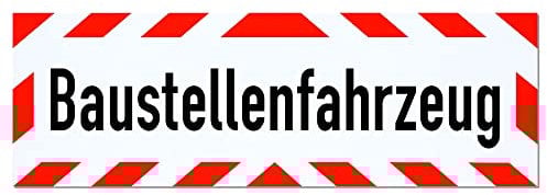 LOHOFOL Magnetschild Baustellenfahrzeug | Schild magnetisch | mehrere Größen lieferbar (35 x 11 cm)
